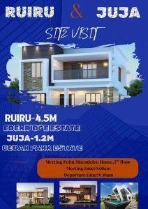 Juja and Ruiru Site Visit