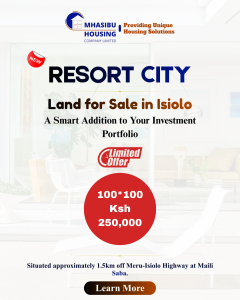 Mhasibu Housing Resort City Plots for Sale in Isiolo
