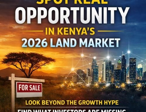 Growth Isn’t Everything: How to Spot Real Opportunity in Kenya’s 2026 Land Market