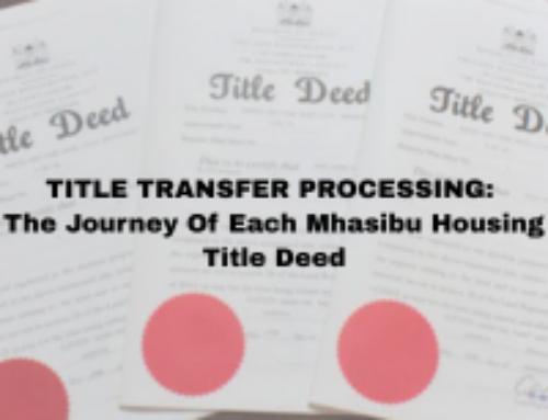 TITLE TRANSFER PROCESSING: THE JOURNEY OF EACH MHASIBU TITLE DEED
